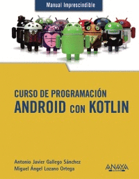 CURSO DE PROGRAMACION ANDROID CON KOTLIN