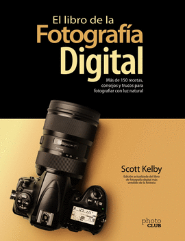 EL LIBRO DE LA FOTOGRAFIA DIGITAL