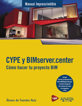 CYPE Y BIMSERVER.CENTER  COMO HACER TU PROYECTO BIM