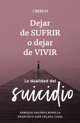 DEJAR DE SUFRIR O DEJAR DE VIVIR