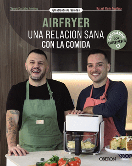 AIRFRYER. UNA RELACION SANA CON LA COMIDA