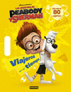 LAS AVENTURAS DE PEABODY Y SHERMAN VIAJEROS EN ELTIEMPO