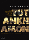 TUTANKHAMON. LOS TESOROS DE LA TUMBA