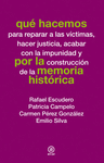 QUE HACEMOS POR LA MEMORIA HISTORICA