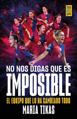 NO NOS DIGAS QUE ES IMPOSIBLE
