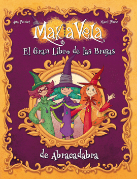 EL GRAN LIBRO DE LAS BRUJAS DE ABRACADABRA