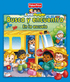 BUSCA Y ENCUENTRA. EN LA ESCUELA (FISHER-PRICE)