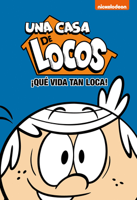 ?QUE VIDA TAN LOCA!