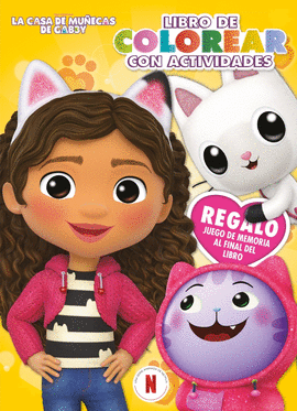 LA CASA DE MUÑECAS DE GABBY. ACTIVIDADES - LIBRO DE COLOREAR CON ACTIVIDADES