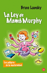 LA LEY DE MAMA MURPHY