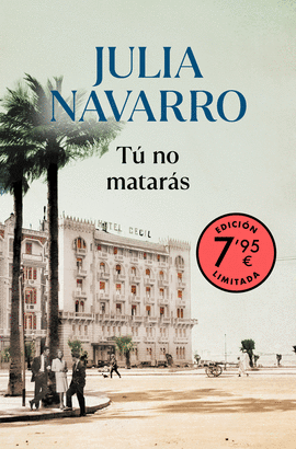 TÚ NO MATARÁS (EDICIÓN LIMITADA A PRECIO ESPECIAL)