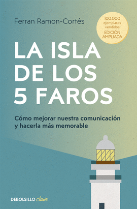 LA ISLA DE LOS 5 FAROS (EDICIÓN AMPLIADA Y ACTUALIZADA)