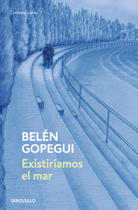 EXISTIRÍAMOS EL MAR