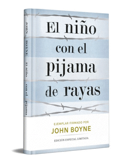 NIÑO CON EL PIJAMA DE RAYAS, EL (ED. LIMITADA FIRMADA)