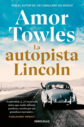 LA AUTOPISTA LINCOLN