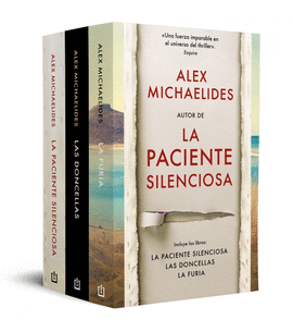PACK ALEX MICHAELIDES (CONTIENE: LA PACIENTE SILENCIOSA  LA FURIA  LAS DONCELL