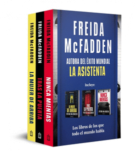 PACK FREIDA MCFADDEN (CONTIENE: LA MUJER DE ARRIBA  TRAS LA PUERTA  NUNCA MIEN