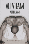 AD VITAM AETERNAM