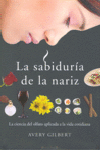 LA SABIDURIA DE LA NARIZ