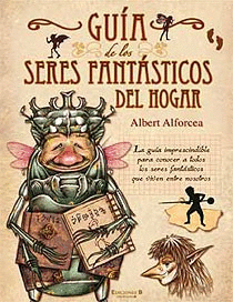 GUIA DE LOS SERES FANTASTICOS DEL HOGAR