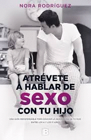 ATREVETE A HABLAR DE SEXO CON TU HIJO