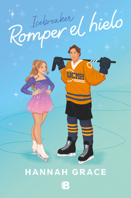 ROMPER EL HIELO (EDICION ESPECIAL) (MAPLE HILLS 1)