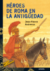 HEROES DE ROMA EN LA ANTIGUEDAD