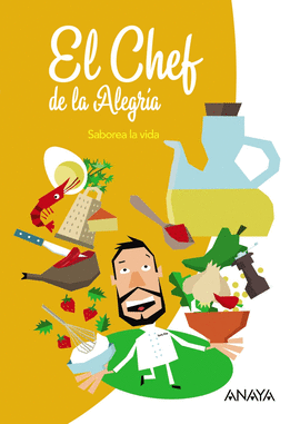 EL CHEF DE LA ALEGRÍA.