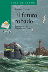 EL FUTURO ROBADO