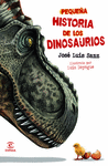 PEQUEÑA HISTORIA DE LOS DINOSAURIOS