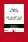 DON ALVARO O LA FUERZA DEL SINO