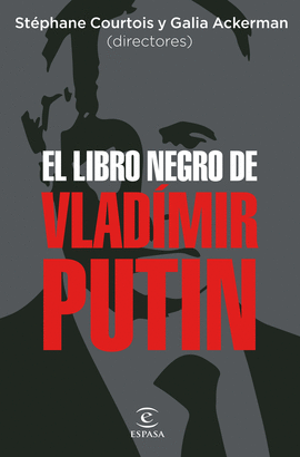 EL LIBRO NEGRO DE VLADÍMIR PUTIN