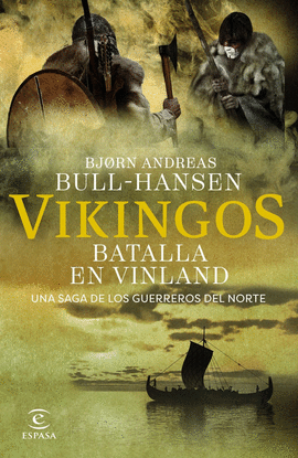 VIKINGOS. BATALLA EN VINLAND