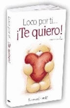 LOCO POR TI   TE QUIERO