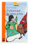 EL PAJARO QUE NO TEMIA AL FRIO Nº170