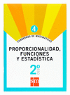 PROPORCIONALIDAD FUNCIONES Y ESTADISTICA 2 ESO CUADERNO 4