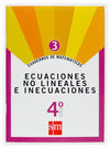 ECUACIONES NO LINEALES E INECUACIONES 4 ESO CUADERNO 3