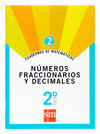 NUMEROS FRACCIONARIOS Y DECIMALES 2 ESO CUADERNO 2