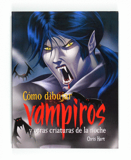 COMO DIBUJAR VAMPIROS Y OTRAS CRIATURAS