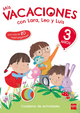 3 AÑOS MIS VACACIONES CON LARA LEO Y 17