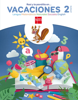 VACACIONES 2 PRIMARIA PROYECTO RASI Y LA PANDILLA EN
