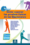 COMO SUPERAR LAS PRUEBAS FISICAS DE LA OPOSICIONES