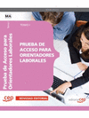 PRUEBA DE ACCESO PARA ORIENTADORES LABORALES  TOMO I