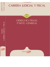 TEMARIO CARRERA JUDICIAL Y FISCAL. DERECHO PENAL PARTE GENERAL