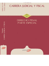 CARRERA JUDICIAL Y FISCAL. DERECHO PENAL. TEMARIO PARTE ESPECIAL