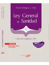 LEY GENERAL DE SANIDAD. TEXTO ÍNTEGRO Y TEST. COLECCIÓN LEGISLATIVA CEP