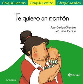 TE QUIERO UN MONTÓN