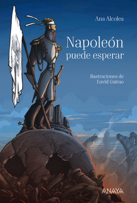 NAPOLEON PUEDE ESPERAR