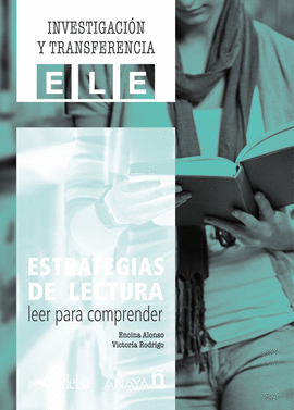 ESTRATEGIAS DE LECTURA: LEER PARA COMPRENDER.