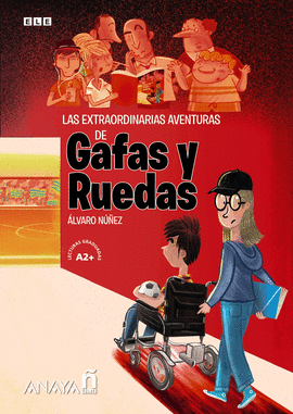 LAS EXTRAORDINARIAS AVENTURAS DE GAFAS Y RUEDAS